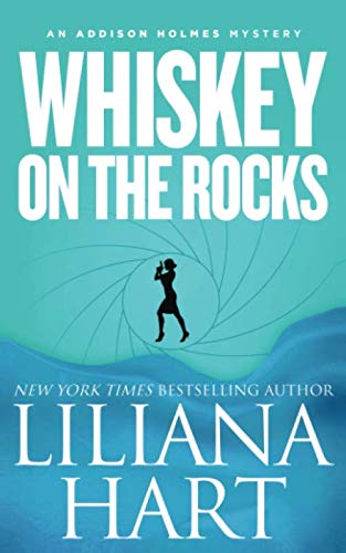 Whiskey On The Rocks (Novella) (Addison Holmes Mysteries),Used