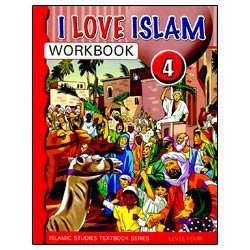 I Love Islam Workbook: Level 4,Used