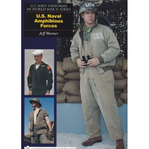 U. S. Navy Uniforms in World War II Series: U. S. Naval Amphibious Forces,Used