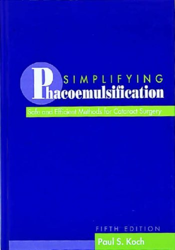 Simplifying Phacoemulsification: Safe and Efficient Methods for Cataract Surgery,Used