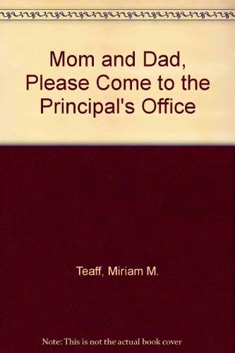 Mom and Dad, Please Come to the Principal's Office,Used