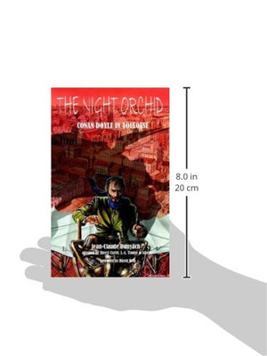 The Night Orchid: Conan Doyle In Toulouse,Used