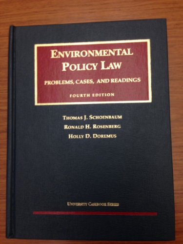 Enviromental Policy Law: Problems, Cases, and Readings (University Casebook Series),Used