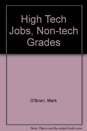 HighTech Jobs for NonTech Grads,Used
