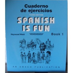 Spanish is Fun: Book 1 Cuaderno de ejercicios (Spanish Edition),Used