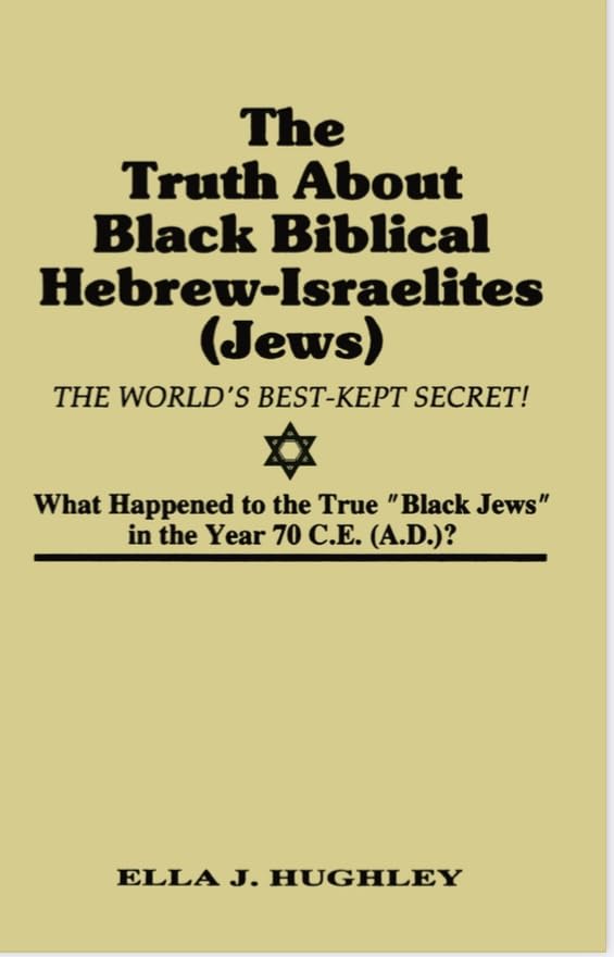 The Truth About Black Biblical HebrewIsraelites (Jews: The Worlds Best Kept Secret),Used