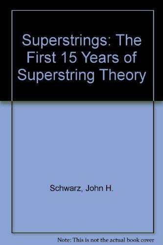 Superstrings: The First 15 Years of Superstring Theory, Volumes 1 & 2,Used