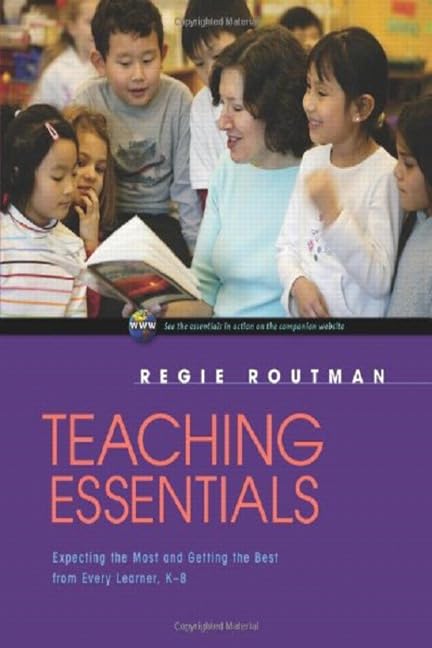 Teaching Essentials: Expecting the Most and Getting the Best from Every Learner, K8,Used