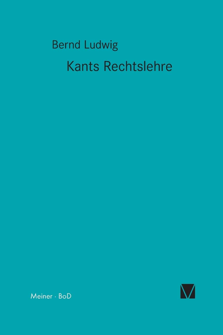 Kants Rechtslehre (KantForschungen) (German Edition),Used