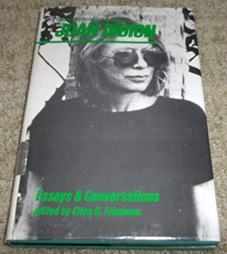 Joan Didion: Essays & conversations (Ontario Review Press critical series),Used