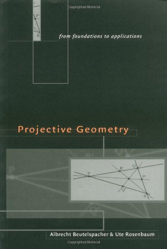 Projective Geometry: From Foundations To Applications,Used