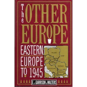 The Other Europe: Eastern Europe To 1945-new,New