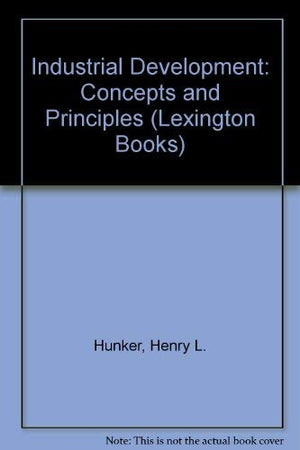 Industrial development: concepts and principles,Used