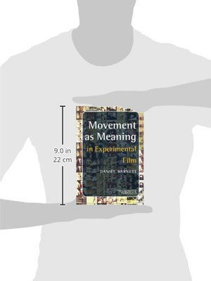 Movement As Meaning: In Experimental Film (Consciousness Literature the Arts, 13),Used