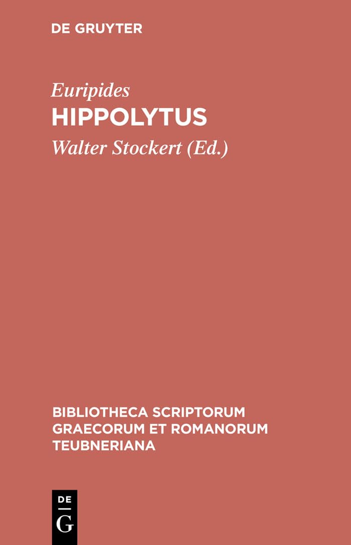 Hippolytus (Bibliotheca scriptorum Graecorum et Romanorum Teubneriana) (Ancient Greek Edition),Used
