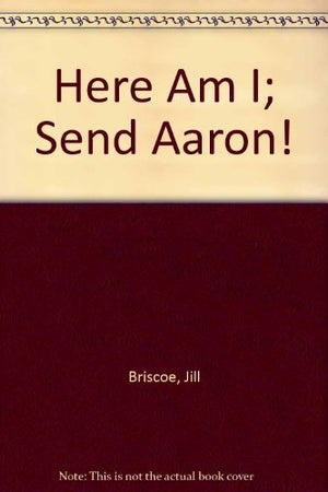 Here Am I; Send Aaron!,Used