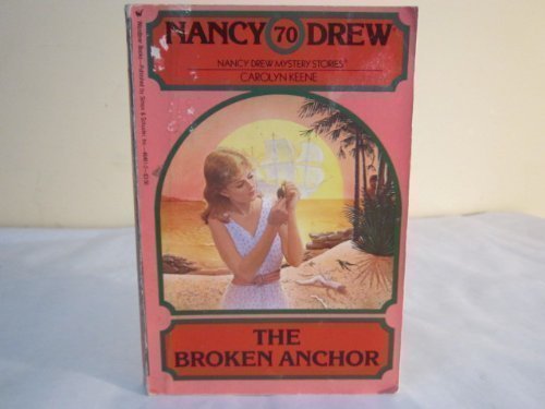 The Broken Anchor (Nancy Drew Mystery Stories, No. 70),New