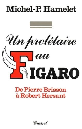 Un proltaire au Figaro,Used