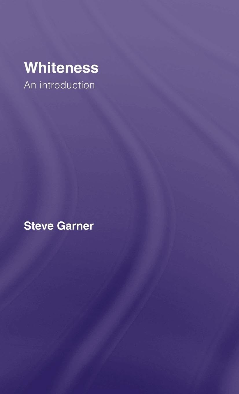 Whiteness: An Introduction,Used