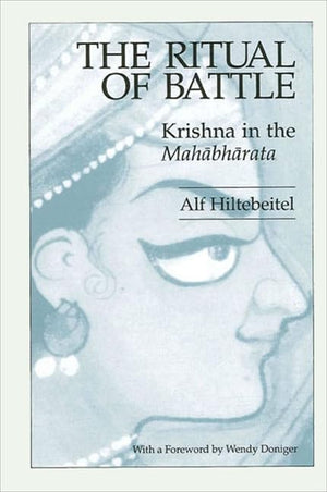 The Ritual of Battle: Krishna in the Mahabharata (Suny Hindu Studies)