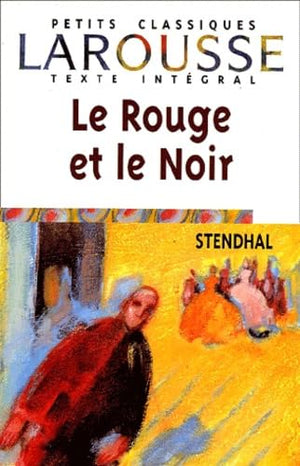 Rouge Et Le Noir (Petits Classiques Larousse) (French Edition),Used