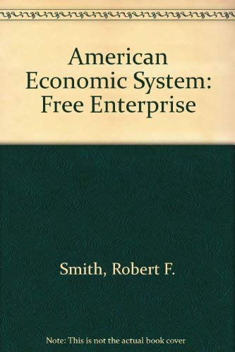 American Economic System: Free Enterprise,Used