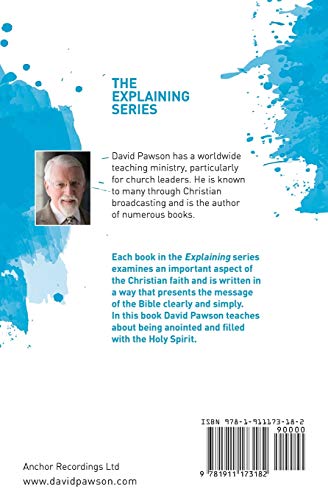 EXPLAINING Being Anointed and Filled with the Holy Spirit,Used