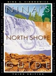 Ninas North Shore Guide: Big Lake, Big Woods, Big Fun,Used