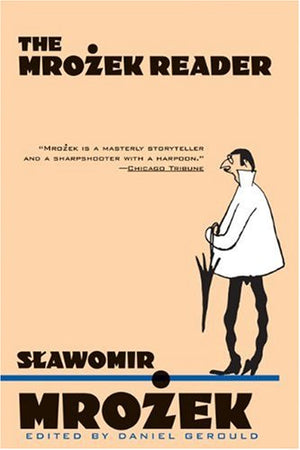 The Mrozek Reader,New