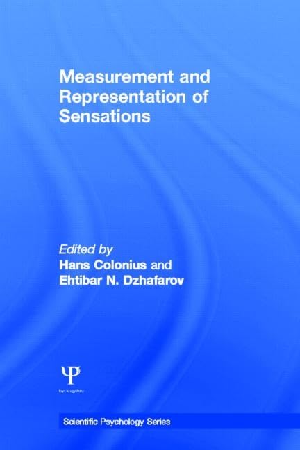 Measurement And Representation Of Sensations (Scientific Psychology Series),Used