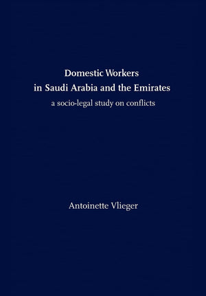 Domestic Workers In Saudi Arabia And The Emirates: A Sociolegal Study On Conflicts,Used
