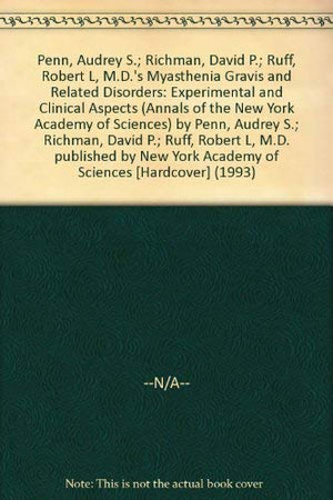 Myasthenia Gravis and Related Disorders: Experimental and Clinical Aspects (Annals of the New York Academy of Sciences),Used
