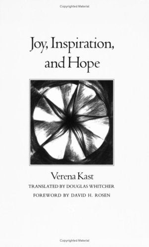 Joy, Inspiration, and Hope (Volume 1) (Carolyn and Ernest Fay Series in Analytical Psychology),Used
