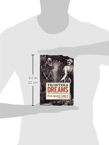 Frontera Dreams: A Hctor Belascoarn Shayne Detective Novel,Used