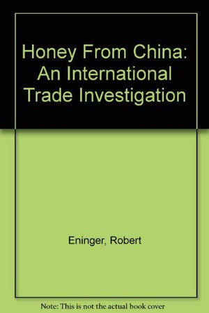Honey From China: An International Trade Investigation,Used