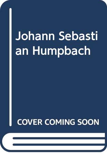 Johann Sebastian Humpbach,Used