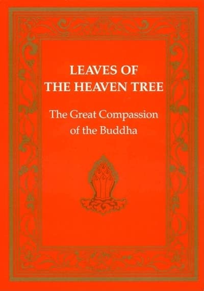 Leaves of the Heaven Tree: Great Compassion of the Buddha (Buddhism),Used
