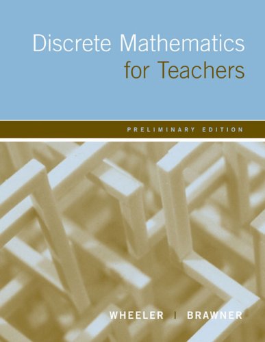 Discrete Mathematics for Teachers: Preliminary Edition,Used