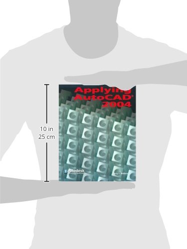 Applying AutoCAD 2004, Student Edition,Used