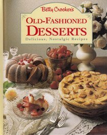 Betty Crocker's OldFashioned Desserts.,Used