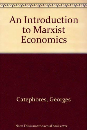 An Introduction to Marxist Economics,Used