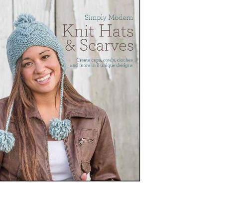 Quick & Simple Knit Hats & Scarves: 14 Designs From Upandcoming Designers!,Used