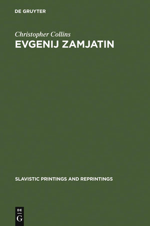 Evgenij Zamjatin: An Interpretive Study (Slavistic Printings And Reprintings, 282),Used
