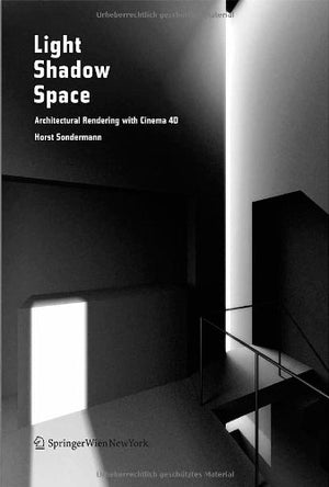 Light Shadow Space: Architectural Rendering with Cinema 4D,Used