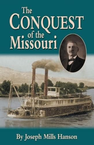Conquest Of The Missouri, The,New