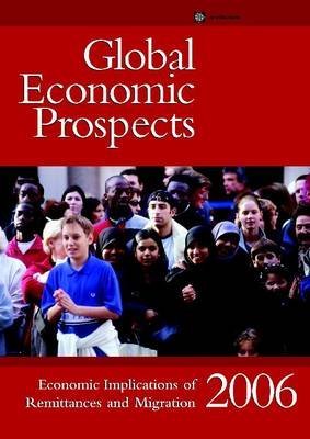 Global Economic Prospects 2006,New