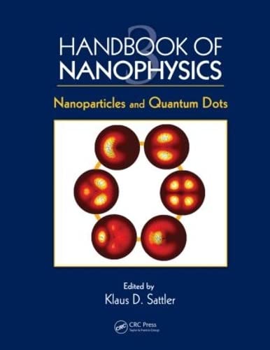 Handbook of Nanophysics: Nanoparticles and Quantum Dots,Used