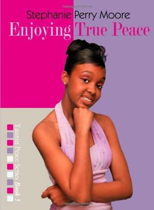 Enjoying True Peace (Yasmin Peace Series),Used