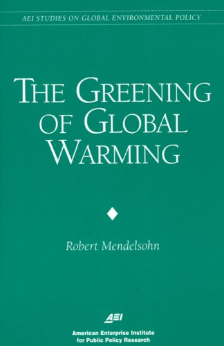 Greening Of Global Warming (Aei Studies On Global Environmental Policy),Used