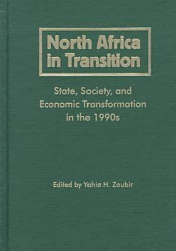 North Africa In Transition: State, Society, And Economic Transformation In The 1990S,Used